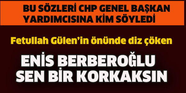 BU SÖZLERİ CHP GENEL BAŞKAN YARDIMCISI'NA KİM SÖYLEDİ