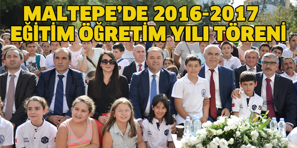 MALTEPE'DE YENİ EĞİTİM YILI TÖRENİ