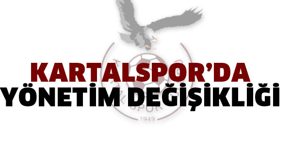 KARTALSPOR'DA YÖNETİM DEĞİŞTİ