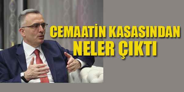 CEMAATİN KASASINDAN NELER ÇIKTI