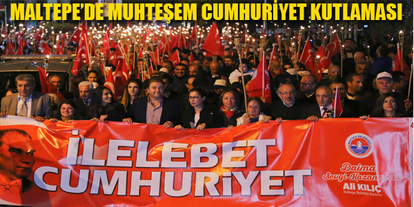 MALTEPE'DE MUHTEŞEM CUMHURİYET KUTLAMASI