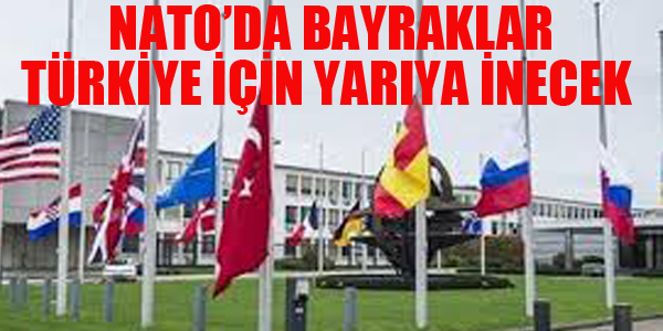 NATO'DA BAYRAKLAR YARIYA İNECEK