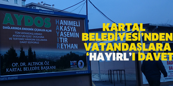KARTAL BELEDİYESİ'NDEN VATANDAŞLARA 'HAYIR'LI DAVET