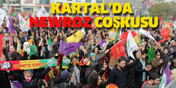 KARTAL'DA NEWROZ COŞKUSU