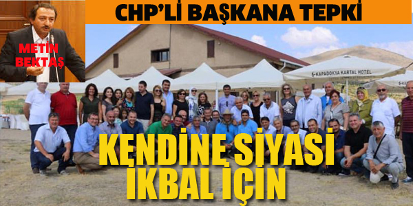 CHP'Lİ BAŞKAN'A TEPKİ