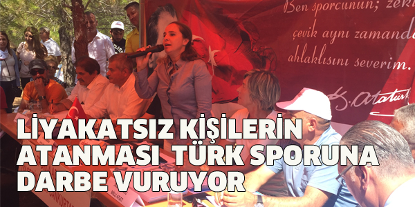 CANKURTARAN:LİYAKATSIZ KİŞİLERİN ATANMASI TÜRK SPORUNA DARBE VURUYOR