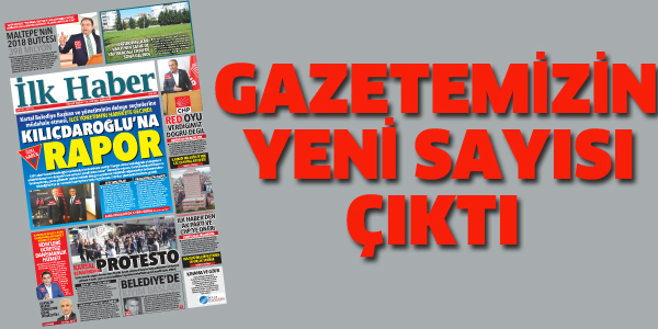 GAZETEMİZİN YENİ SAYISI ÇIKTI