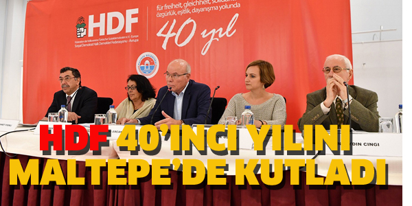 HDF 40. YILINI MALTEPE'DE KUTLADI