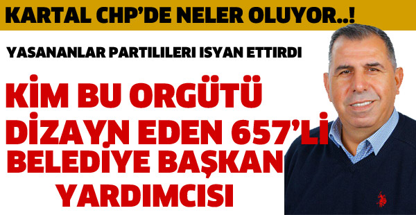 KARTAL CHP'DE NELER OLUYOR.!