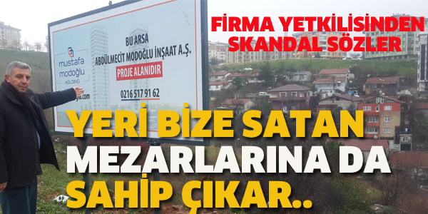 MODOĞLU YETKİLİSİNDEN SKANDAL SÖZLER