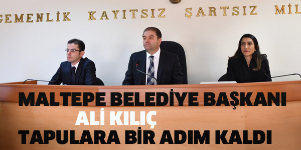 CHP'Lİ BAŞKAN "TAPULARA BİR ADIM KALDI