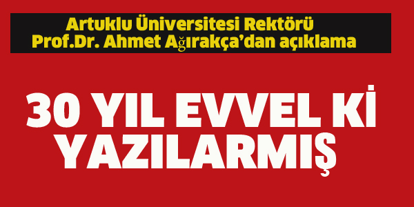 PROF. DR. AHMET AĞIRAKÇA'DAN AÇIKLAMA