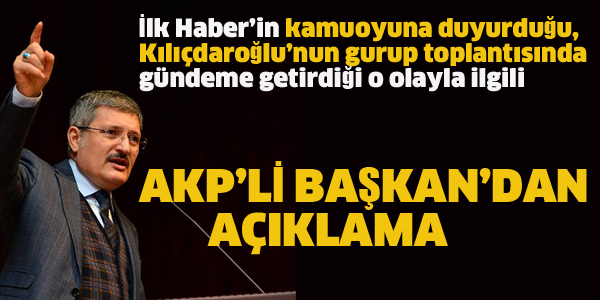 AKP'Lİ BAŞKAN'DAN AÇIKLAMA