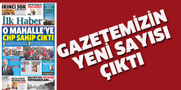 GAZETEMİZİN YENİ SAYISI ÇIKTI