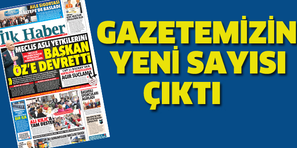 GAZETEMİZİN YENİ SAYISI ÇIKTI