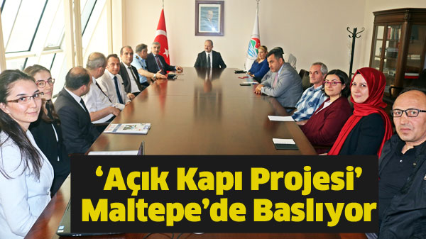 'Açık Kapı Projesi' Maltepe'de Başlıyor