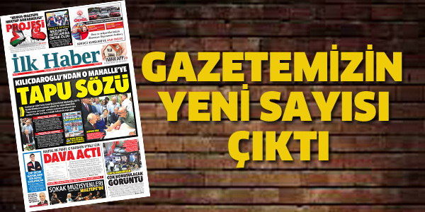 GAZETEMİZİN YENİ SAYISI ÇIKTI