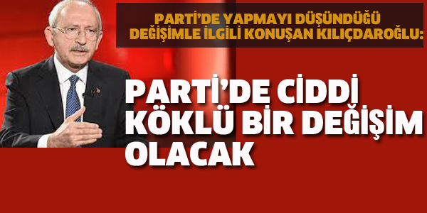 KILIÇDAROĞLU'NDAN ÖNEMLİ AÇIKLAMALAR