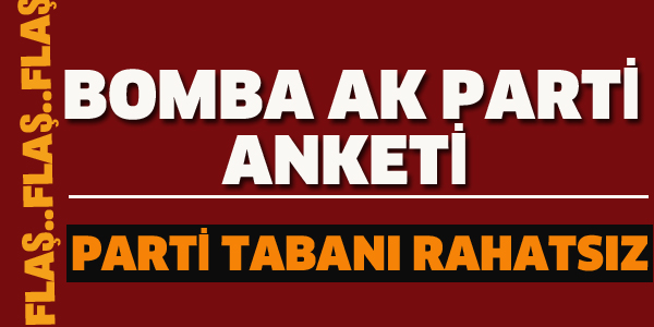 BOMBA AK PARTİ ANKETİ