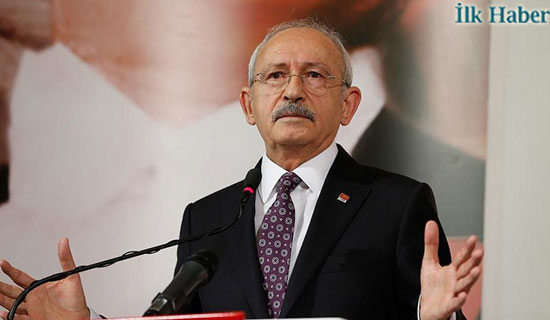 Kılıçdaroğlu: Asla Kabul Edilemez