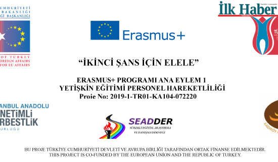 Erasmus "İkinci Şans İçin Elele"