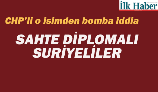 Sahte Diplomalı Suriyeliler