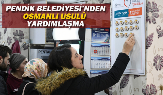 Pendik Belediyesi'nden "Osmanlı Usulü Yardımlaşma