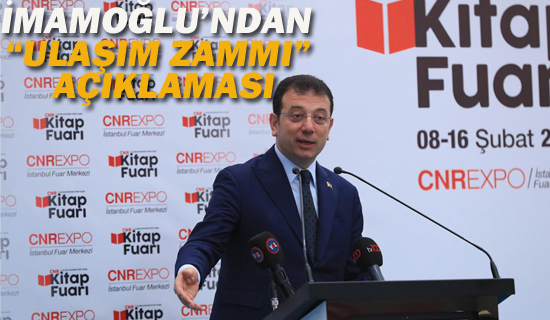 İmamoğlu'ndan "Ulaşım Zammı" Açıklaması