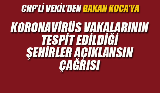 CHP'li Vekil'den Bakan Koca'ya Çağrı