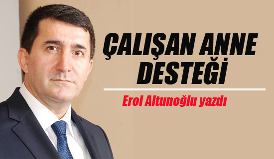 Çalışan Anne Desteği