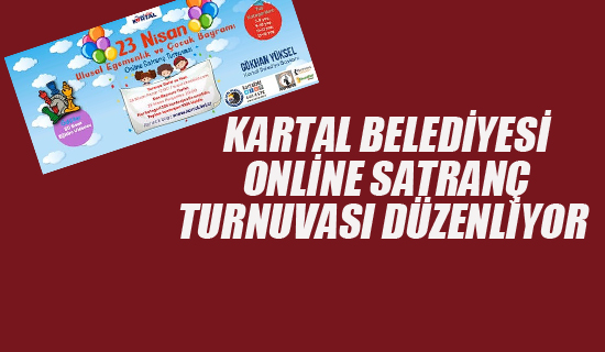 Kartal Belediyesi Online Satranç Turnuvası Düzenliyor