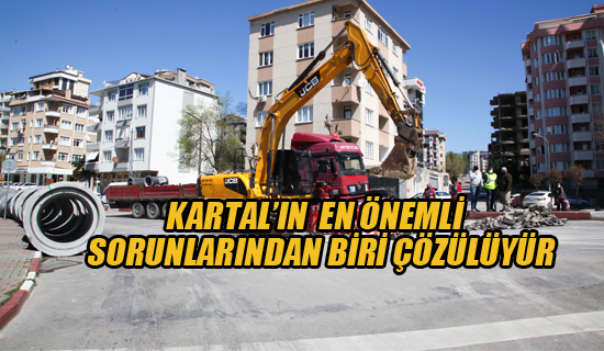 Kartal'ın En Önemli Sorunlarından Biri Çözülüyor