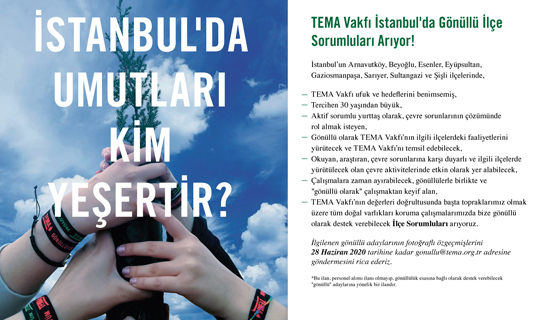 TEMA Vakfı İstanbul'da Gönüllü İlçe Sorumluları Arıyor!