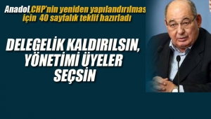 Anadol'dan CHP'ye Yenilenme Çağrısı 