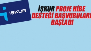 İŞKUR Proje Hibe Desteği Başvuruları Başladı