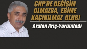 CHP'de Değişim Olmazsa, Erime Kaçınılmaz Olur!