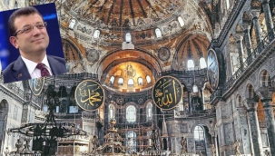 İmamoğlu "Ayasofya, Benim Aklımda ve Vicdanımda 1453'ten Beri Cami"