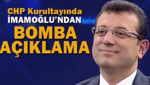 İmamoğlu'ndan Bomba Açıklama