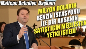 Maltepe Belediye Başkanı Meclisten Yetki İstedi!