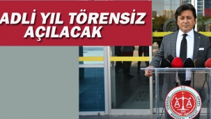 Adli Yıl Törensiz Açılacak