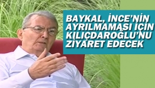 Baykal,Muharrem İnce İle İlgili Kılıçdaroğlu'nu Ziyaret Edecek