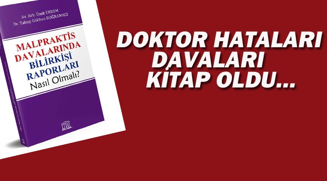 Doktor Hataları Davaları Kitap Oldu… 