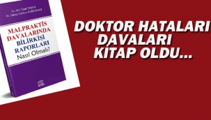 Doktor Hataları Davaları Kitap Oldu… 