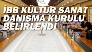 İBB, İstanbul Kültür Sanat Pltformu "Danışma Kurulu" Belirlendi