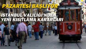 İstanbul Valiliği'nden Yeni Kısıtlama Kararı