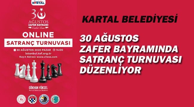 Kartal Belediyesi 30 Ağustos Zafer Bayramında Satranç Turnuvası Düzenliyor