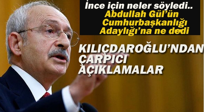 Kılıçdaroğlu'ndan Çok Konuşulacak Açıklamalar