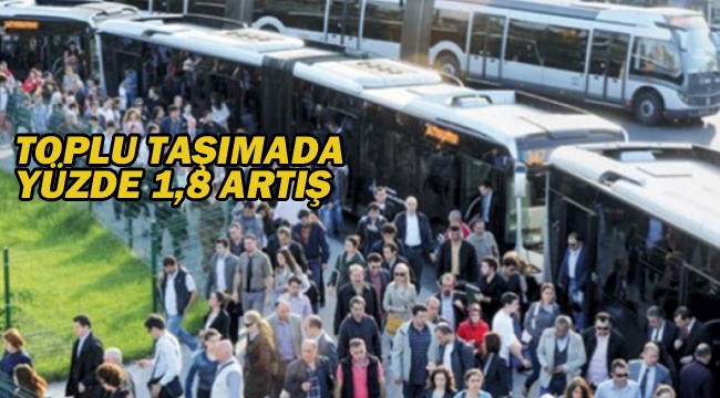 Toplu Taşımada Yüzde 1.8 Artış