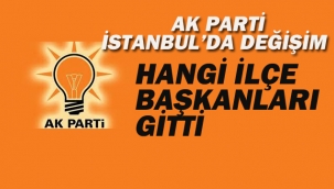 Ak Parti İstanbul'da Değişim
