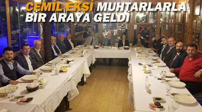 Cemil Ekşi, Muhtarlarla Bir Araya Geldi